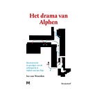 Het drama van Alphen