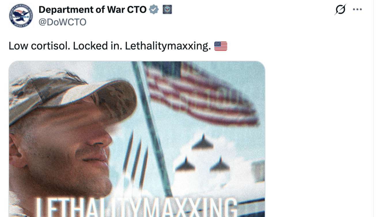 A Department of War X post shows a relaxed soldier with the text Lethalitymaxxing