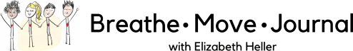 Breathe - Move - Journal with Elizabeth Heller