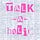 Talkaholic
