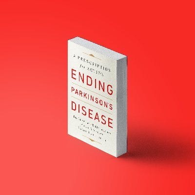 Ending Parkinson's Disease