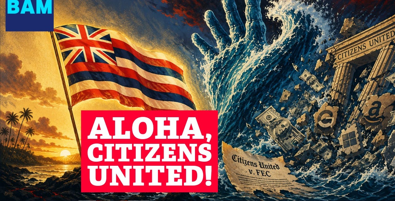 Hawaii Just Declared War on Citizens United