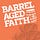 Barrel Aged Faith I Kyle King