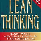Book Summary: Lean Thinking (James Womack and Daniel Jones)