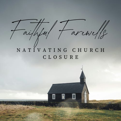 Faithful Farewells: Navigating Church Closure
