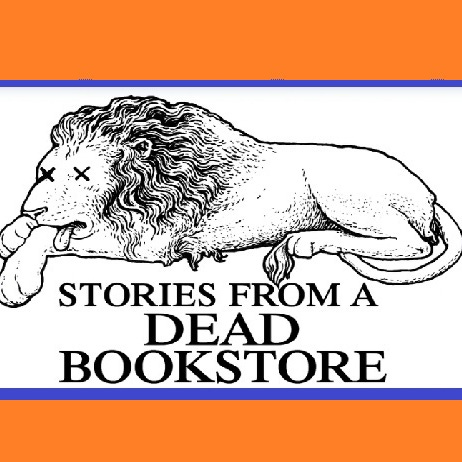 Stories from a Dead Bookstore 