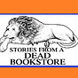 Stories from a Dead Bookstore
