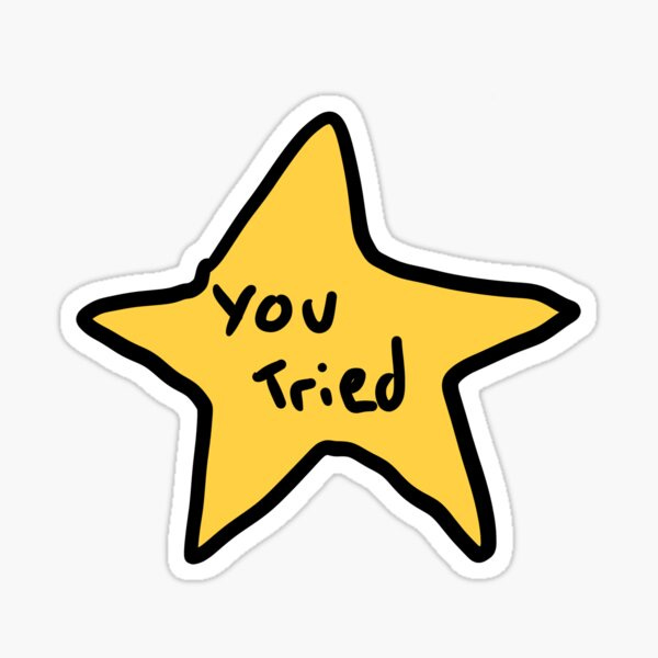 You Tried" Sticker for Sale by CatCop | Redbubble