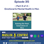 Soulful Wisdom Podcast (formerly Muslimcentric)