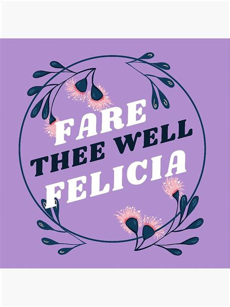 "Fare Thee Well Felicia Sticker" Sticker for Sale by ecribbs | Redbubble