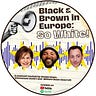 Black and Brown in Europe So White