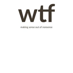 Substack profile picture for @wtf