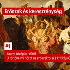 Erőszak és kereszténység: 3 történelmi nézet az erőszakról – és kritikájuk (#1)