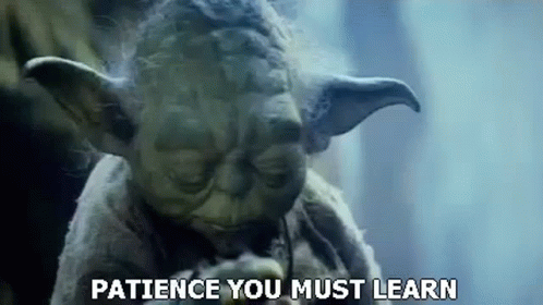 Be Patient GIFs | Tenor