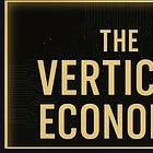 Part 4: The Vertical Economy. Hegemony doesn’t disappear — it migrates.