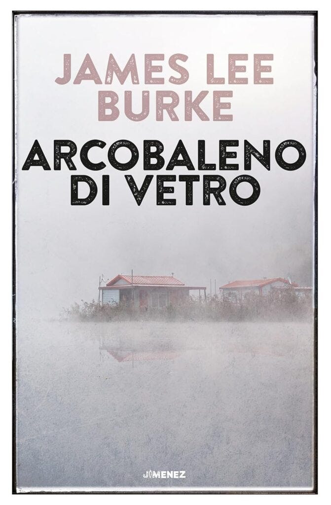 Arcobaleno di vetro – James Lee Burke