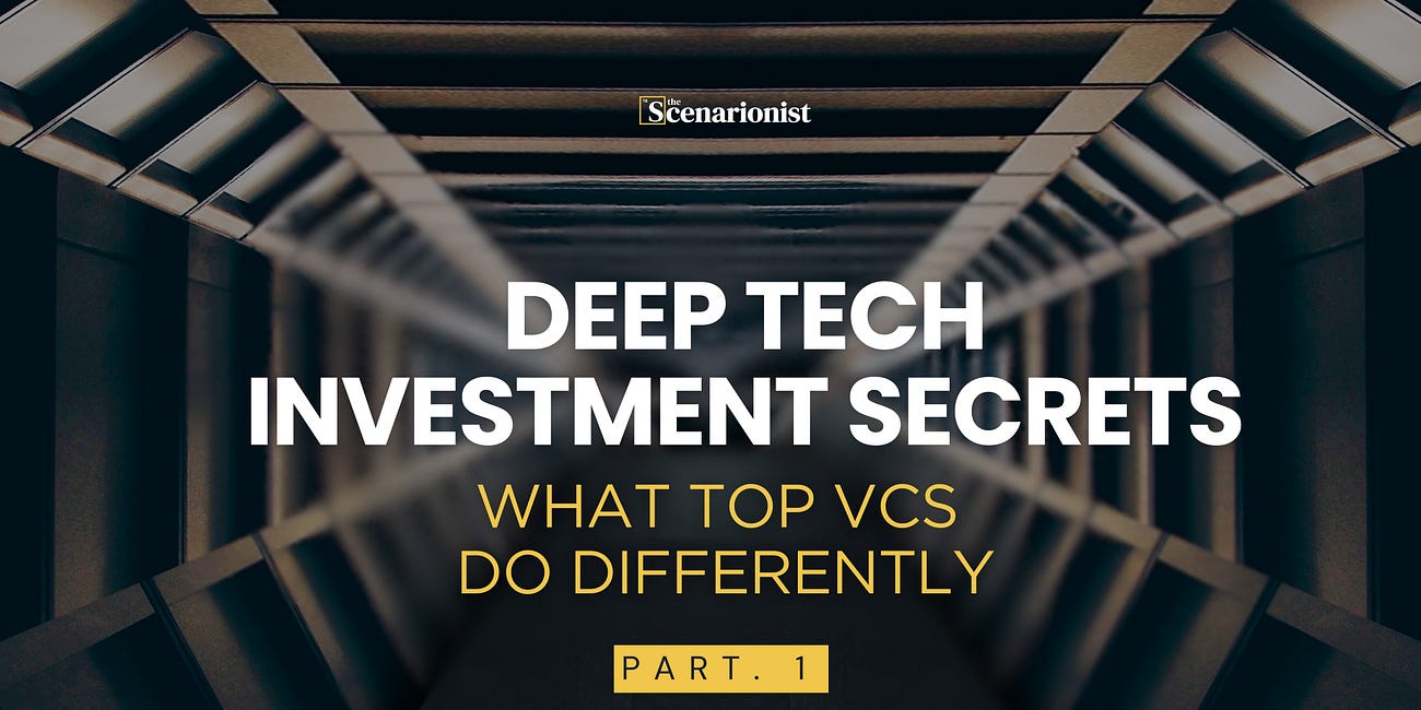 Deep Tech Investment Secrets: What Top VCs Do Differently - Part 1 