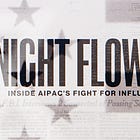 EXCLUSIVE: The Trailer for ‘NIGHT FLOWER,’ Zeteo’s New Investigative Documentary on AIPAC, Is Here