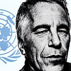 UN Experts Say Epstein Files Look Like a Global Criminal Enterprise—and Potentially Crimes Against Humanity