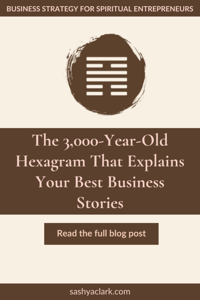 A brown circle of paint with the iChing Hexagram of Gate 36 cut out in white. The text reads, "The 3000 Year-Old Hexegram that explains your best business stories. read the full blog post. sashyaclark.com"