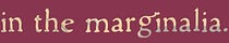 In the Marginalia