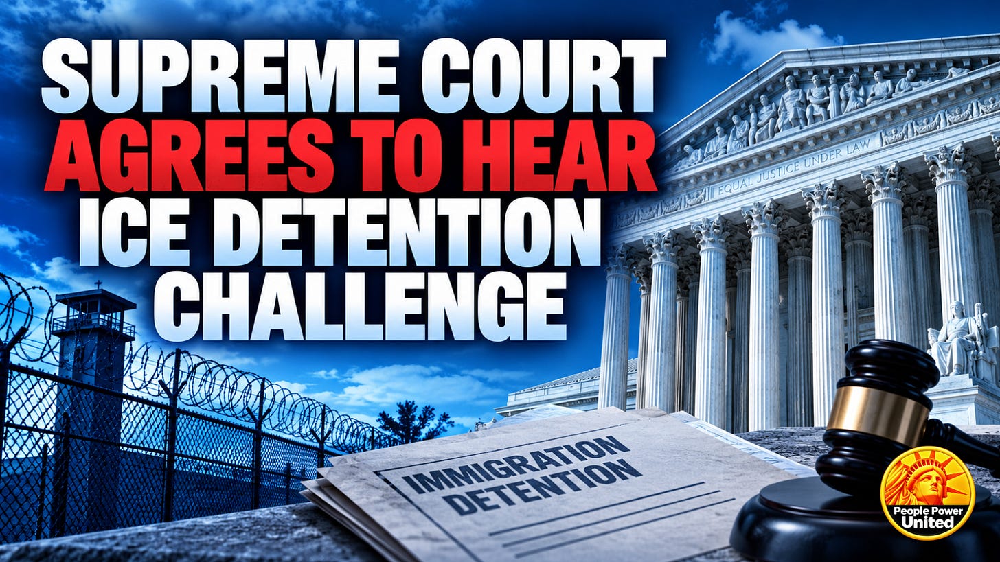 Supreme Court Agrees to Hear ICE Detention Challenge. Supreme Court Agrees to Hear ICE Detention Challenge.