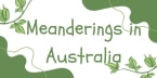 Meanderings in Australia