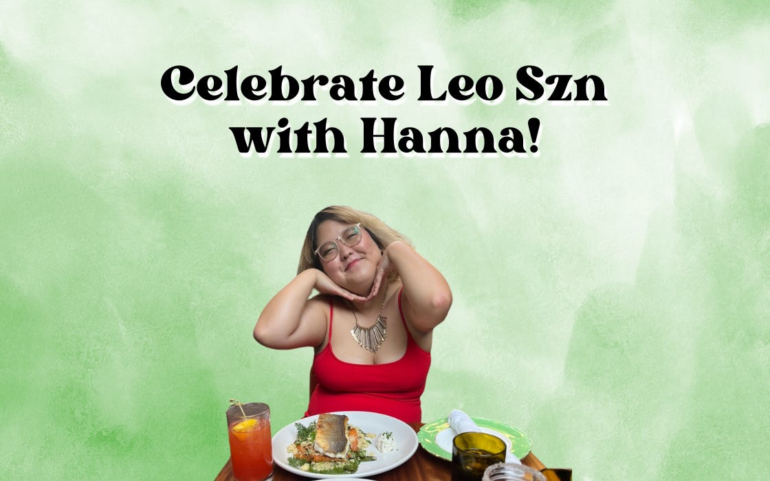 "Celebrate Leo Szn with Hanna" and Hanna posing with a smile.