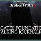 Gates Foundation Tracks Journalist Online, Refuses Questions