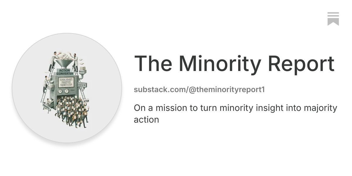 The Minority Report | Substack