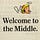 Welcome to the Middle.