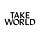 Take World