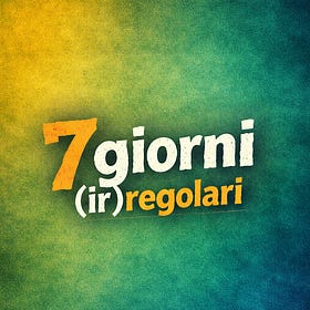 7 GIORNI (IR)REGOLARI - Non cercatelo