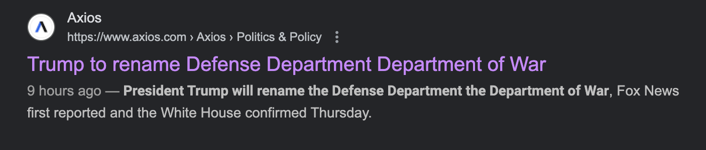 Axios google search: Trump to rename Defense Department Department of War Axios google search: Trump to rename Defense Department Department of War