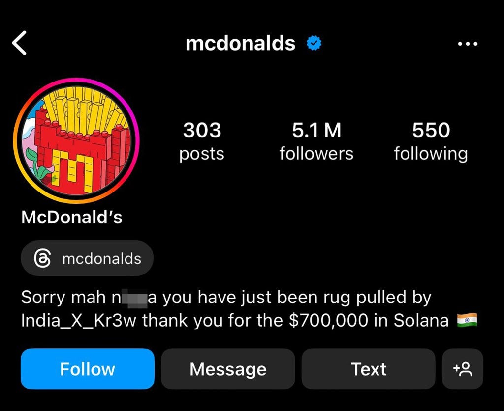 Hackers broke into the official Instagram page of McDonald's and used it to promote a fake cryptocurrency. Hackers broke into the official Instagram page of McDonald's and used it to promote a fake cryptocurrency.