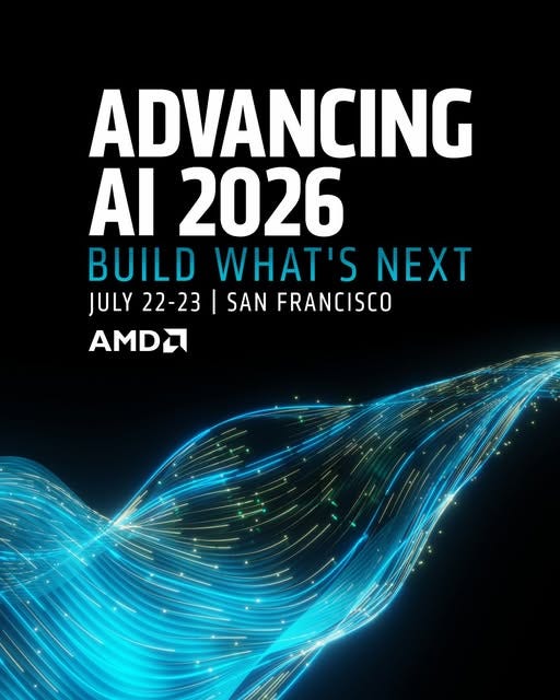 May be a graphic of text that says 'ADVANCING A 2026 BUILD WHAT'S NEXT JULY 22-23 SAN FRANCISCO AMDO'