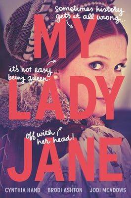 My Lady Jane (The Lady Janies) (Paperback) | One More Page