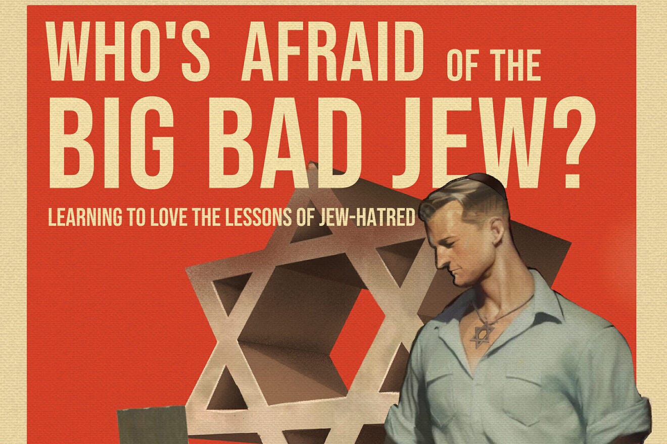 Who's Afraid of the Big Bad Jew? A call for Jewish moral confidence in 2024  - JNS.org