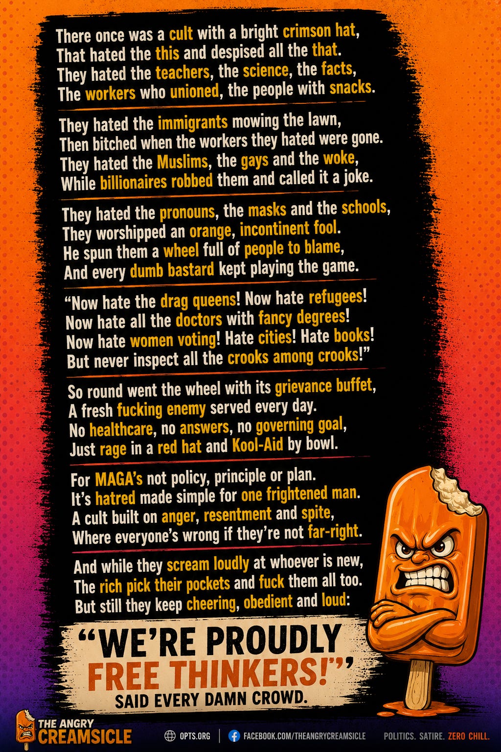 Angry Creamsicle satire poster beginning “There once was a cult with a bright crimson hat,” ending with “We’re proudly free thinkers!” beside an angry orange creamsicle mascot.