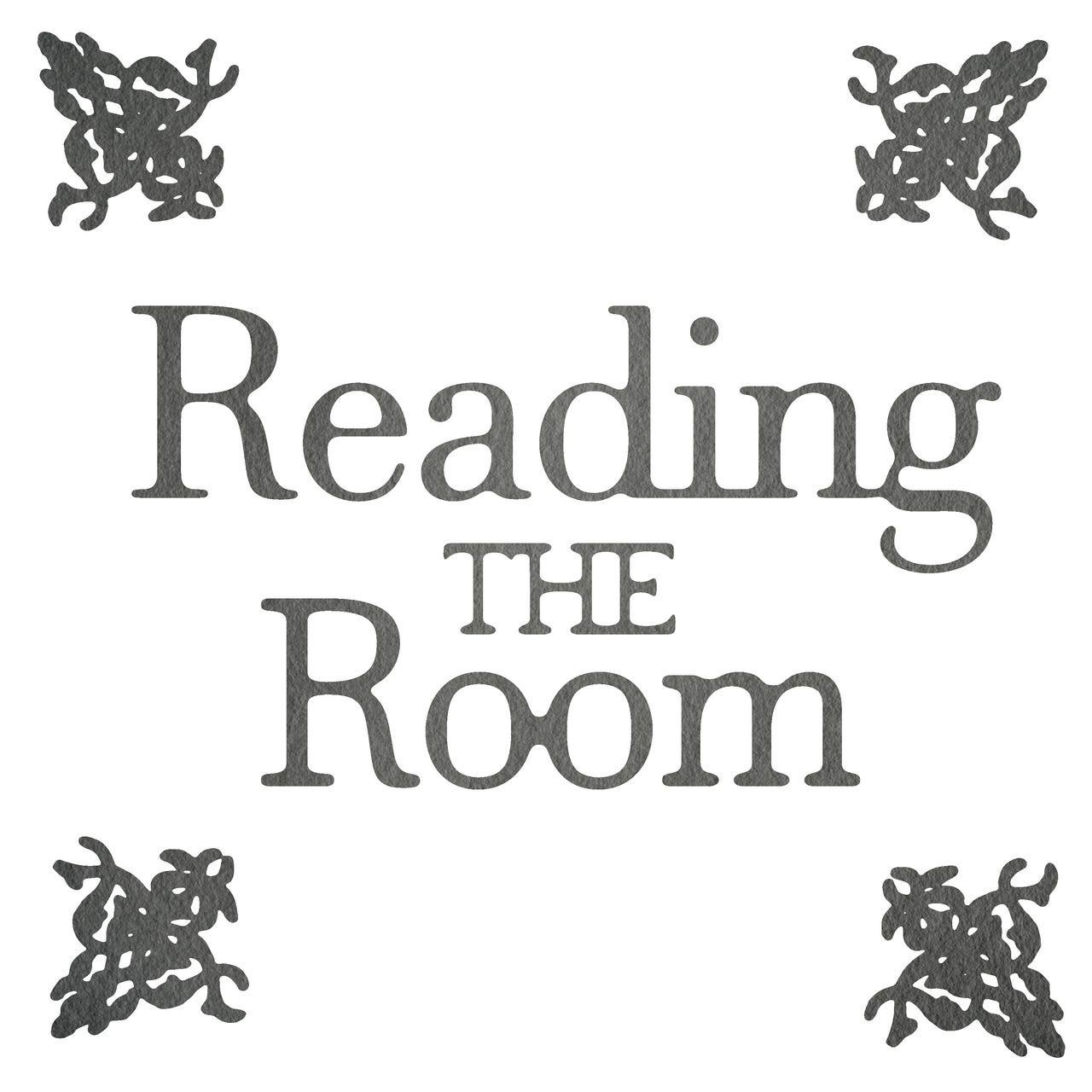 Reading the Room