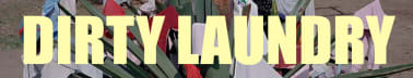 DIRTY LAUNDRY