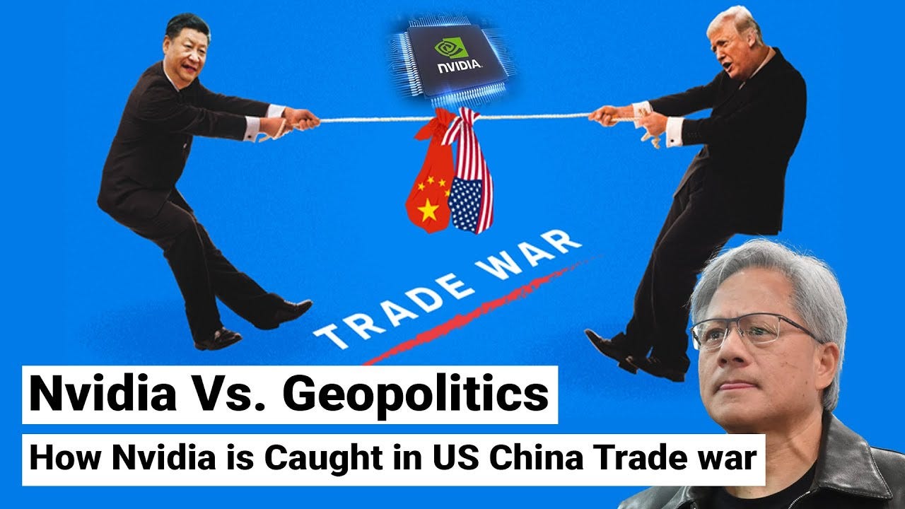 How Nvidia is Caught in US China Trade war | Investing, National Security,  Geopolitics