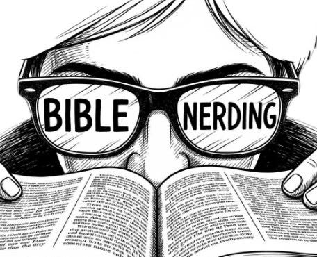 Bible Nerding