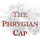 The Phrygian Cap