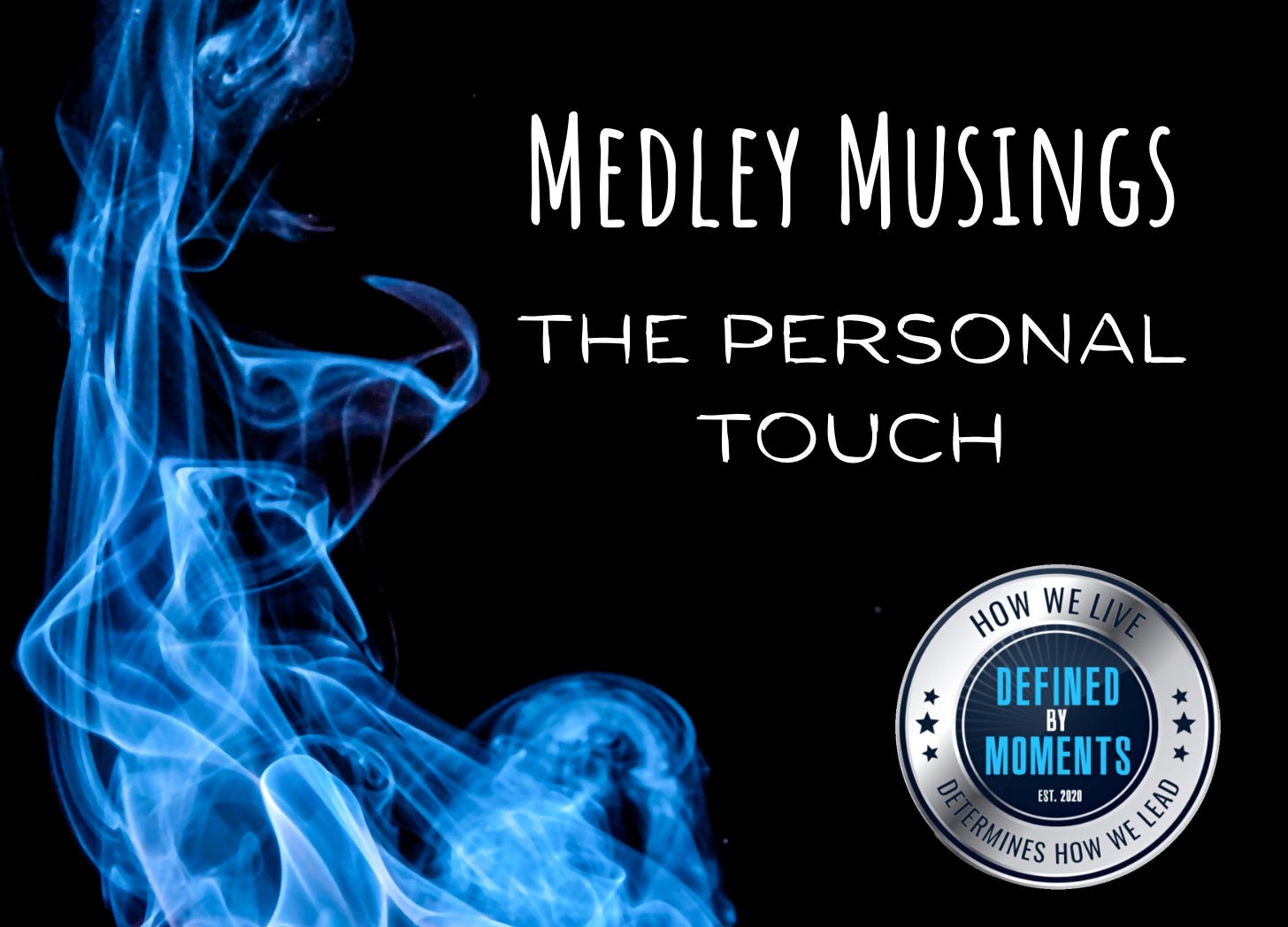 Medley Musings