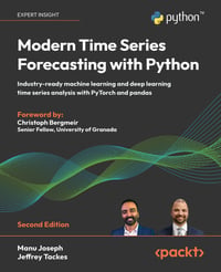 Modern Time Series Forecasting with Python - Second Edition Modern Time Series Forecasting with Python - Second Edition