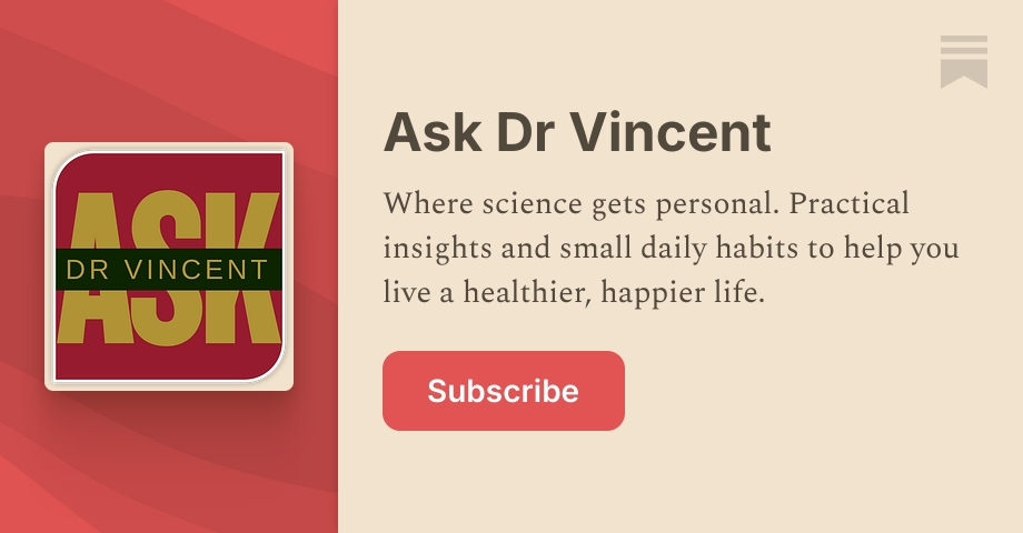 Ask Dr Vincent | Substack