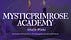 MYSTICPRIMROSE ACADEMY, School for Witches