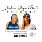Sober Yoga Girl (Alexandra McRobert)