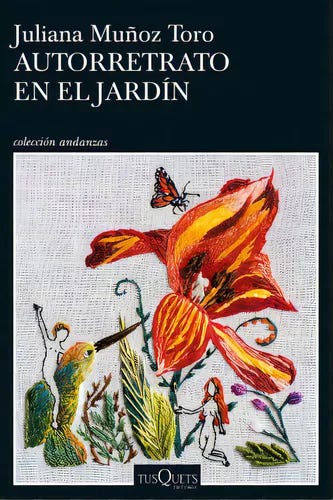 Autorretrato En El Jardín, De Juliana Muñoz Toro. 6287567580, Vol. 1.  Editorial Editorial Grupo Planeta, Tapa Blanda, Edición 2023 En Español,  2023 | Cuotas sin interés